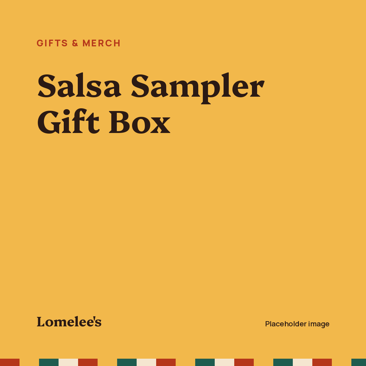 Placeholder image: Salsa Sampler Gift Box