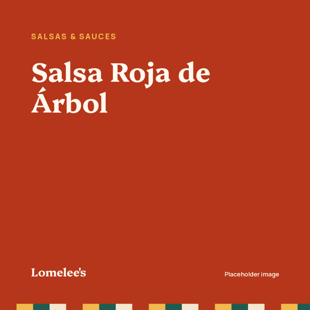 Placeholder image: Salsa Roja de Árbol