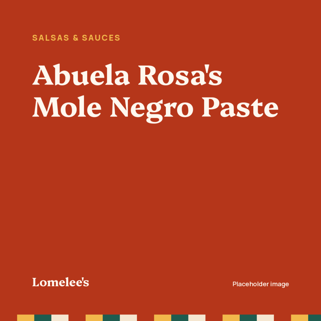 Placeholder image: Abuela Rosa's Mole Negro Paste